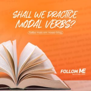 Leia mais sobre o artigo Shall we practice Modal Verbs?