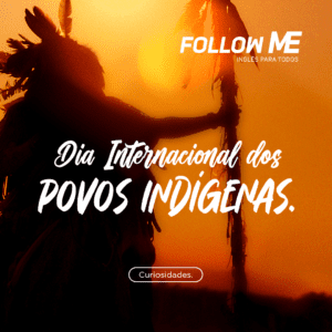 Leia mais sobre o artigo Curiosidades sobre o Dia Internacional dos Povos Indígenas