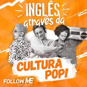Leia mais sobre o artigo Inglês através da cultura POP!