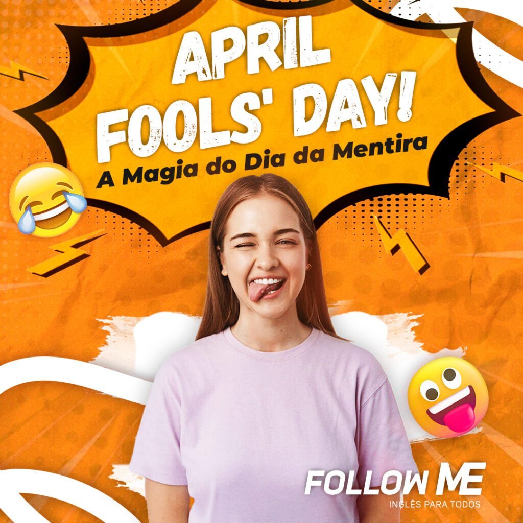 april-fools-day-a-magia-do-dia-da-mentira