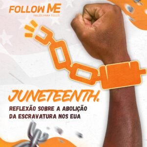 Leia mais sobre o artigo Juneteenth. Reflexão sobre a Abolição da Escravatura nos EUA.